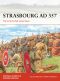 [Campaign 340] • Campaign [336] Strasbourg AD 357 · the Victory That Saved Gaul